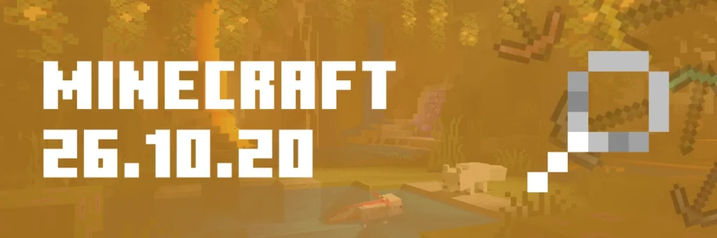 Minecraft 26.10.20