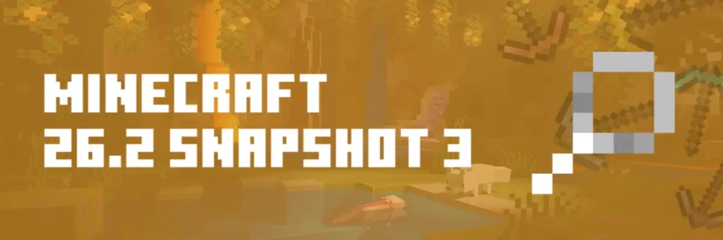 Minecraft 26.2 Snapshot 3