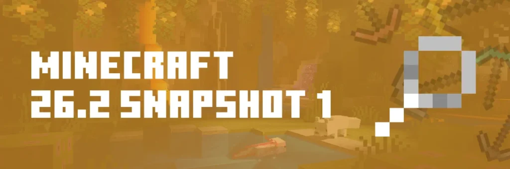 Minecraft 26.2 Snapshot 1