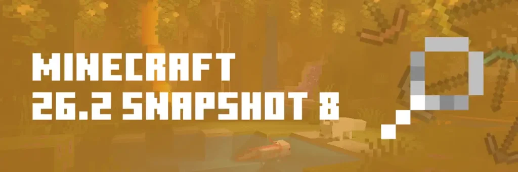Minecraft 26.2 Snapshot 8