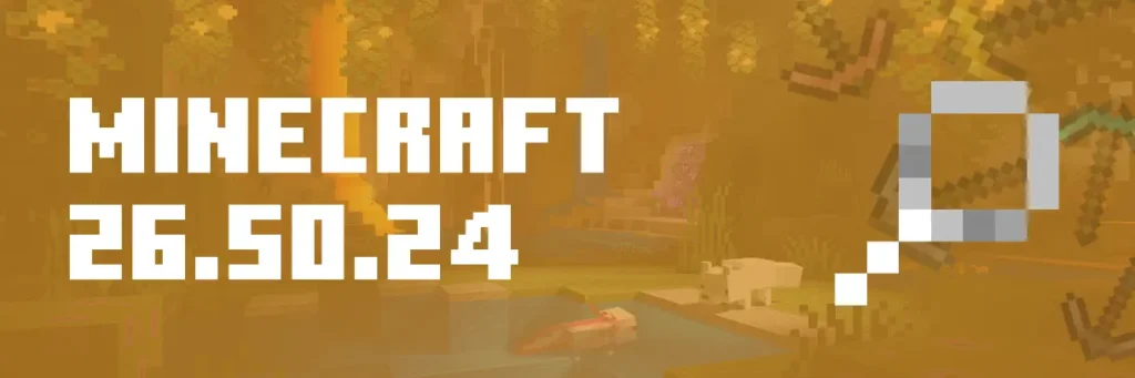 Minecraft 26.50.24