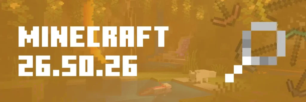 Minecraft 26.50.26